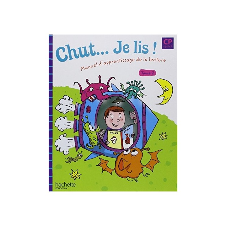 Chut... je lis ! Manuel d' apprentissage de la lecture.
